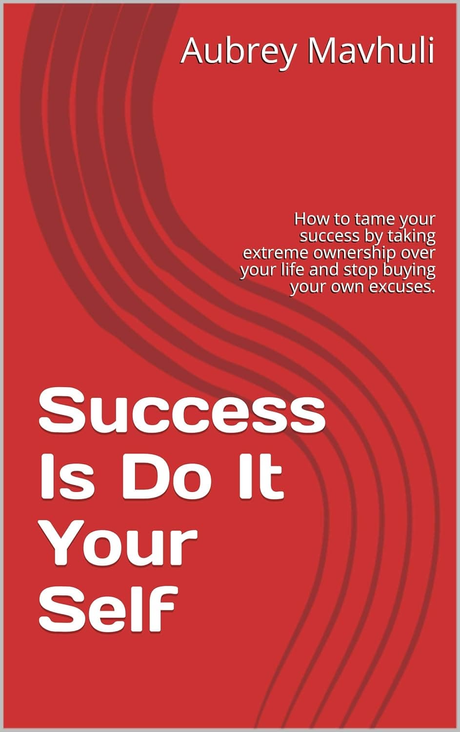 Success Is Do It Yourself